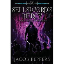 A Sellsword's Mercy: Book Six of the Seven Virtues - Paperback