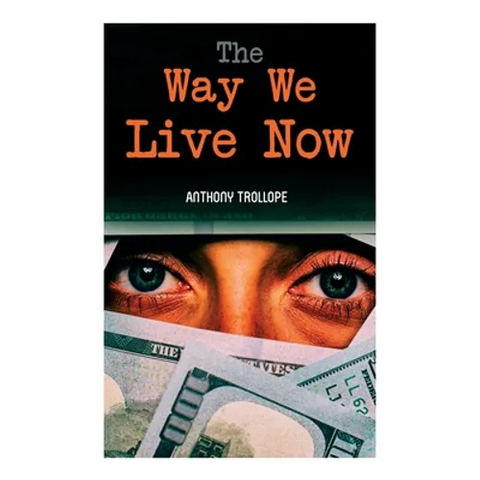 The Way We Live Now