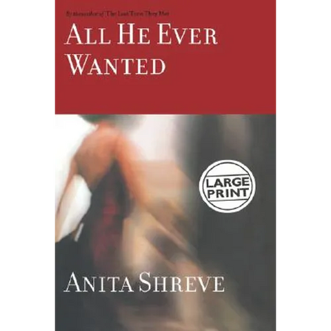 All He Ever Wanted