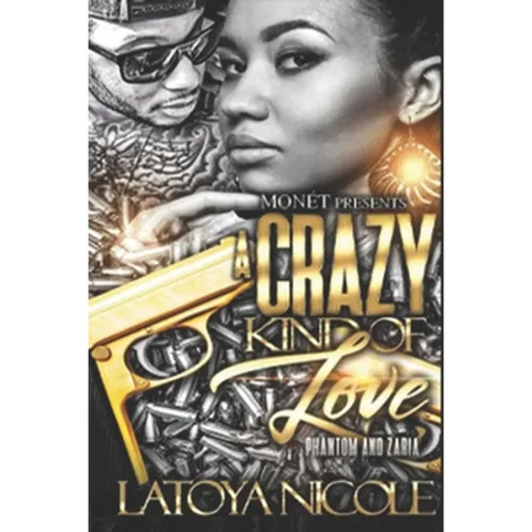 A Crazy Kind of Love: Phantom and Zaria's Story