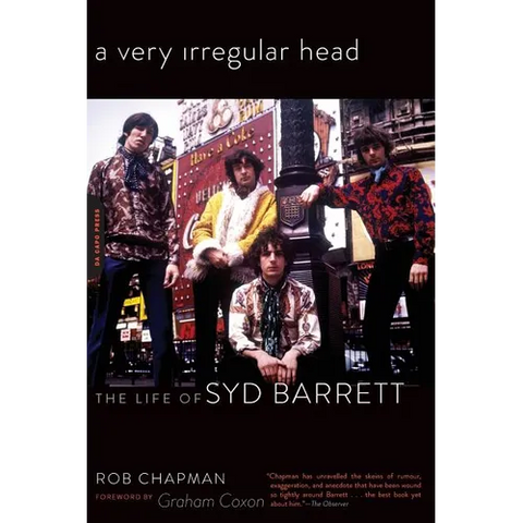A Very Irregular Head: The Life of Syd Barrett