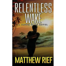 Relentless Wake: A Jason Wake Novel - Paperback