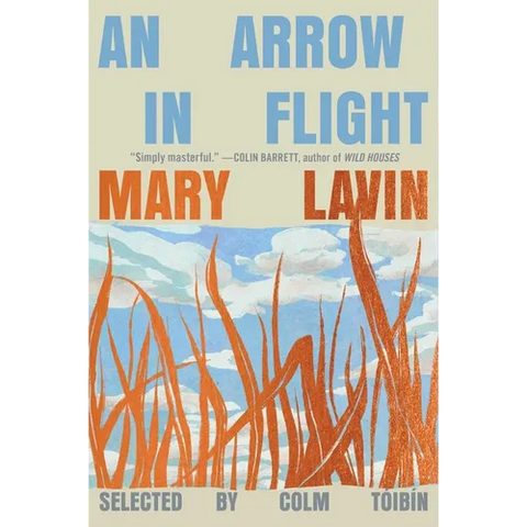 An Arrow in Flight: Selected Stories of Mary Lavin