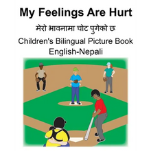 English-Nepali My Feelings Are Hurt/मेरो भावनामा चोट पु - Paperback