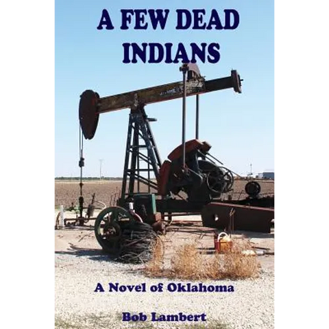 A Few Dead Indians