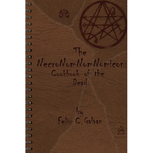 The NecroNomNomNomicon: Cookbook of the Dead - Paperback