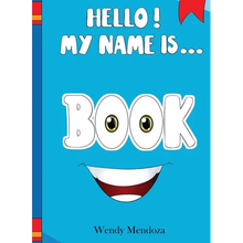Hello! My Name Is Book - Hardcover
