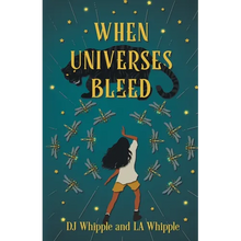 When Universes Bleed - Paperback