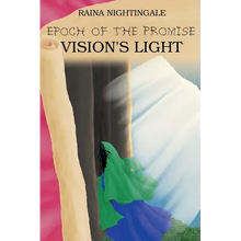 Epoch of the Promise: Vision's Light - Paperback