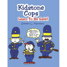 Kidstone Cops: Learn To Be Safe!! - Paperback