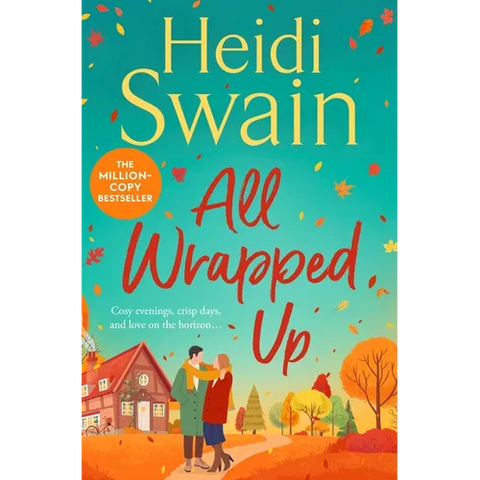 All Wrapped Up: The Brand-New Uplifting and Completely Heart-Warming Seasonal Romance from the Sunday Times Bestseller.
