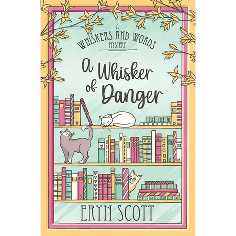 A Whisker of Danger