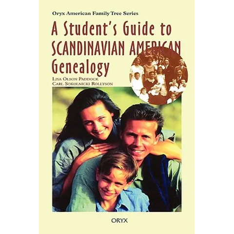 A Student's Guide to Scandinavian American Genealogy