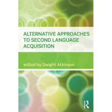 Alternative Approaches to Second Language Acquisition - Paperback