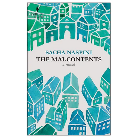 The Malcontents: A Novel of Tuscany