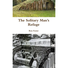 The Solitary Man's Refuge - Hardcover