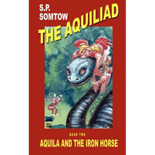 Aquila and the Iron Horse