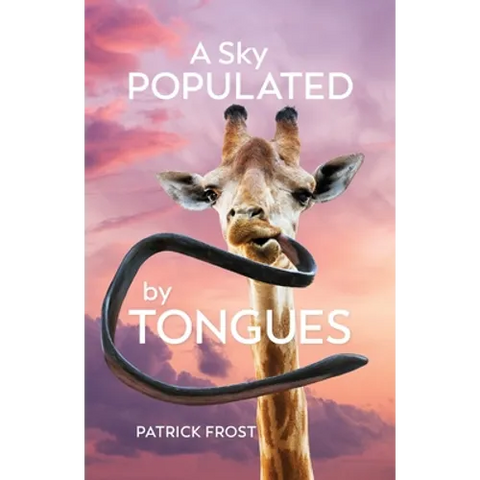 A Sky Populated by Tongues