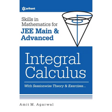 Skills in Mathematics - Integral Calculus for JEE Main and Advanced