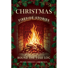 Christmas Fireside Stories; Round the Yule Log: Norwegian Folk and Fairy Tales - Paperback