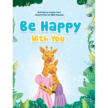 Be Happy With You - Hardcover