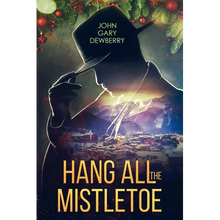 Hang All The Mistletoe