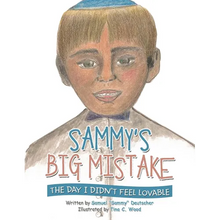 Sammy's Big Mistake: The Day I Didn't Feel Lovable - Paperback