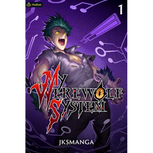 My Werewolf System: A Litrpg Progression Fantasy