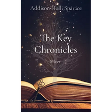 The Key Chronicles: Silver - Paperback