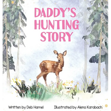 Daddy's Hunting Story - Hardcover