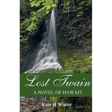 Lost Twain: A Novel of Hawai'i - Paperback