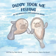 Daddy took me fishing on the Homosassa & Chassahowitzka Rivers - Paperback