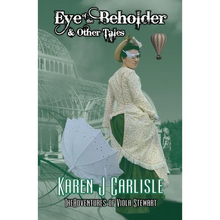 Eye of the Beholder & Other Tales: The Adventures of Viola Stewart Journal #2 - Paperback