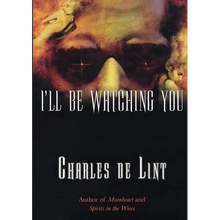 I'll Be Watching You