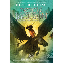 Percy Jackson and the Olympians, Book Three: Titan's Curse, The-Percy Jackson and the Olympians, Book Three - Hardcover