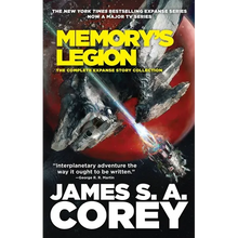 Memory's Legion: The Complete Expanse Story Collection