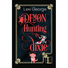 Demon Hunting in Dixie - Paperback