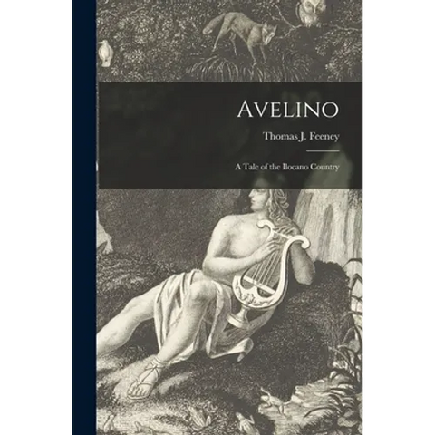 Avelino: a Tale of the Ilocano Country
