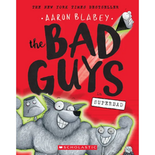 The Bad Guys in Superbad (the Bad Guys #8): Volume 8