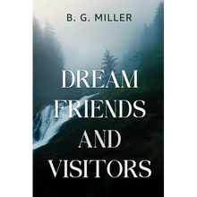 Dream Friends and Visitors - Paperback