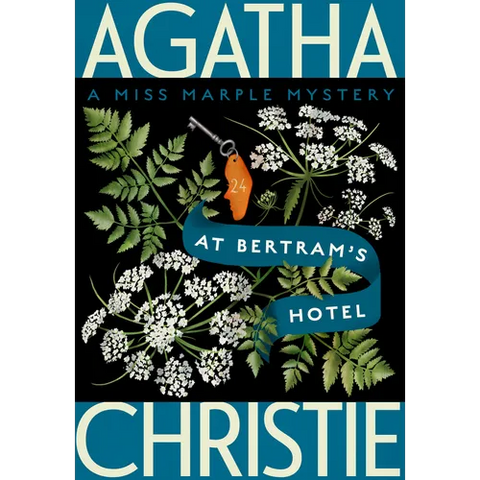 At Bertram's Hotel: A Miss Marple Mystery