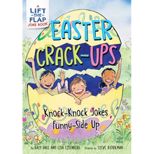 Easter Crack-Ups: Knock-Knock Jokes Funny-Side Up: A Lift-The-Flap Easter and Springtime Joke Book for Kids - Paperback