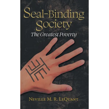 Seal-Binding Society: The Greatest Poverty - Hardcover