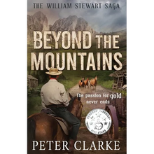 Beyond the Mountains: The William Stewart Saga - Paperback
