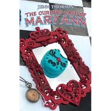 The Curious Case of Mary Ann