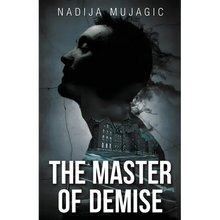The Master of Demise: A Dark and Riveting Psychological Thriller - Paperback