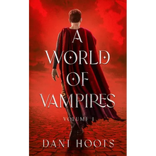 A World of Vampires Volume 1