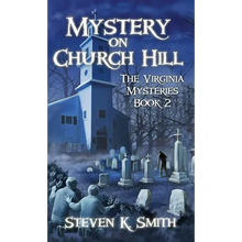 Mystery on Church Hill: The Virginia Mysteries Book 2 - Hardcover
