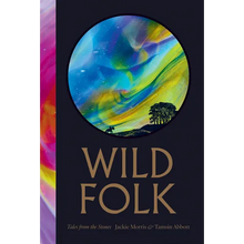 Wild Folk [North American Edition]: Tales from the Stones - Hardcover
