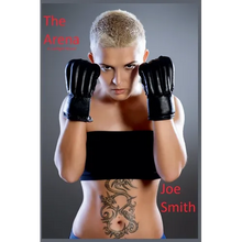 The Arena (A Catfight Novel)
